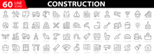 Set 60 Construction Icons. Build And Construction Icon. Building, Repair Tools. Thin Line Web Icons Collection. Vector Illustration