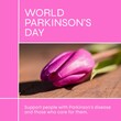 Image of world parkinson's day text over pink flower