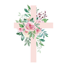 Watercolor Cross Decorated With Roses, Easter Religious Symbol