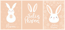 Easter Bunnies, Cute Rabbits, Painted Eggs Cards, Posters Collection With Portuguese Text Feliz Pascoa, Happy Easter. Vector Illustration. Flat Style Design. Concept For Holiday Print, Banner, Invite