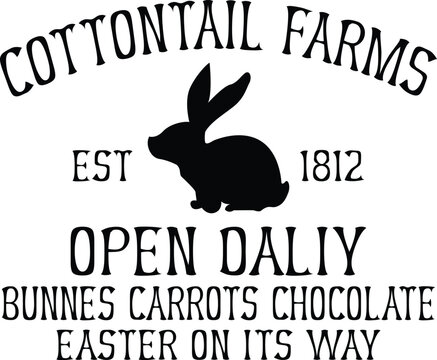 cottontail farms est 1812 open daliy bunnes carrots chocolate easter on its way
