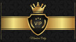 golden shield with laurel wreath, black and gold label with ribbon, luxury gold and black exclusive premium vip card for club members only, vip pass casino cadr, vip invitation
