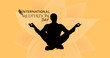 Image of international meditation day text with man meditating silhouette on yellow background