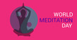 Image of world meditation day text with woman meditating silhouette on red background