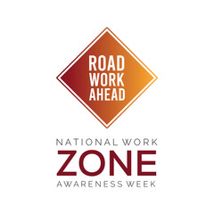 Canvas Print - Vector illustration on the theme of NATIONAL WORK ZONE awareness Week of April.Poster , banner design template Vector illustration.