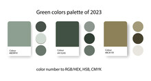 Green Colors Palette Of 2023. Trend Color Guide Collection In RGB, CMYK. Color Set For Military, Fashion, Home Interior, Design.