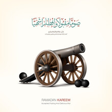 Realistic Ramadan Cannon And Calligraphy Mean ( Ramadan Kareem - Accepted Fasting And Delicious Iftar ) Greeting Card