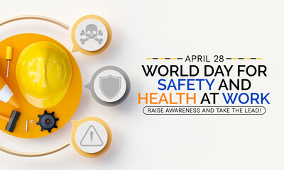 world day for safety and health at work observed each year on april 28th to promote the prevention o