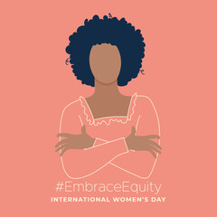 Wall Mural - International Women's Day. March 8. Front view portrait woman. Woman hugging self. #EmbraceEquity. Vector illustration, flat design