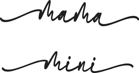 Mama and mini script lettering vector file