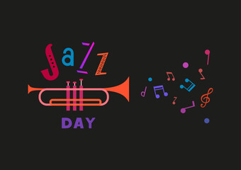 Wall Mural - Jazz Music Day hand drawn flat colorful vector. Fancy lettering Jazz. Vintage musical instrument cartoon minimal design element. Music Fest event advertisement flyer, banner background illustration