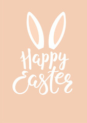 Wall Mural - Hand written lettering quote Happy Easter, with cute bunny, rabbit ears sticking out. Vector illustration. Flat style design. Concept for holiday card, banner, poster, decor element, seasonal promo