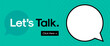 © Vector Archive - Let's Talk Speech Bubble Banner. Vector Design Template for Web Banner. Empty Speech Bubble Isolated on Modern Background Banner for Quotes, Marketing, Advertising. Stock Vector.