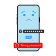 security checking. forgot a password. user identification. smartphone with a wrong password. vector flat design illustration.