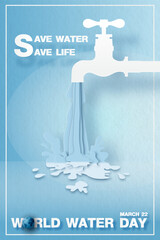 Poster - Water tap with blue layer of running water shape in papercut style with slogan and the day and name of event on paper pattern background. Poster's campaign of water day in vector design.