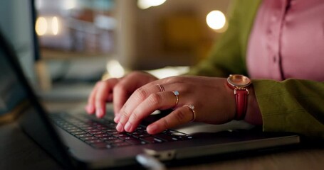 Wall Mural - Laptop, overtime and hands of woman typing email and working late on online design project. Night at office, designer at desk in creative startup business writing report, digital review or web search