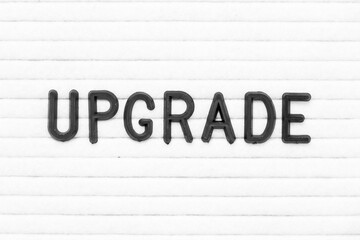 Canvas Print - Black color letter in word upgrade on white felt board background