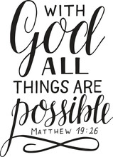  With God All Things Are Possible  Christian T Shirt, Bible T Shirt, Christ T Shirt, God T Shirt, Religion T Shirt, Faith  T Shirt 