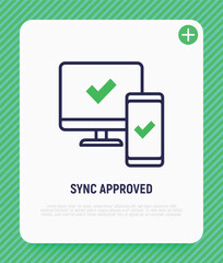 Wall Mural - sync between computer and smartphone is approved: check marks are on device screens. thin line icon.