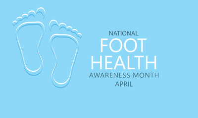 Foot health awareness month. Template for background, banner, card, poster 