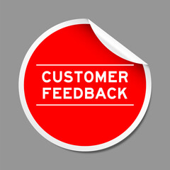 Wall Mural - Red color peel sticker label with word customer feedback on gray background