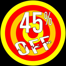 45% Discount Off, Target In Red And Yellow On A Black Background.