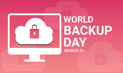 Wall Mural - World Backup Day. March 31. Holiday concept. Template for background, banner, card, poster with text inscription. Vector illustration