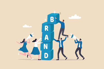 build branding or brand awareness, marketing or advertising for company reputation, strategy to prom