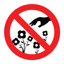 Do not pick flowers sign do not pluck flowers sign