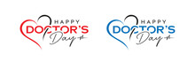 World, International, Or National Happy Doctor's Day Flat Vector Logo Design, Love With Doctors Day Letter Logo 