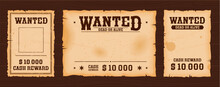Western Wanted Banners With Reward On Wood Background. Old Wild West Cowboy Search Poster Vector Template, Vintage Dead Or Alive Wanted Sign Of Sheriff Criminal Notice With Grunge Paper Texture