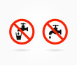 Do not use water sign. No drinkable water sign. Non potable water sign. Don't drink water sign.