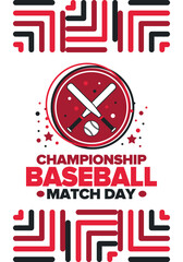 Baseball Match Day. Regular season games in March. Baseball league, team competition and championship. Baseball bat and ball. Sport party in United States. Professional tournament. Sport vector poster