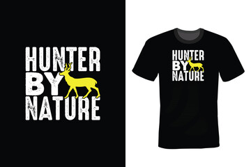 Wall Mural - Hunter By Nature, Hunting T shirt design, vintage, typography