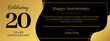 20 years anniversary, a banner speech anniversary template with a gold background combination of black and text that can be replaced