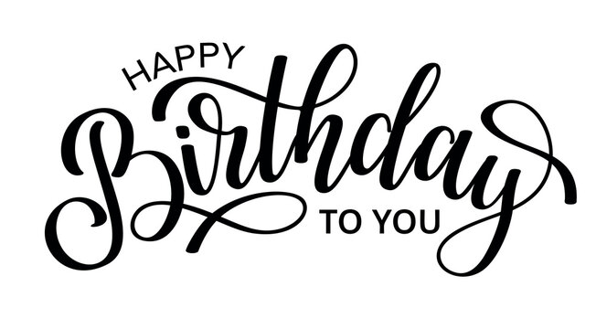 happy birthday to you lettering phrase. vector illustration
