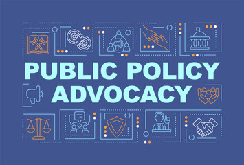 Wall Mural - public policy advocacy word concepts dark blue banner. infographics with editable icons on color bac