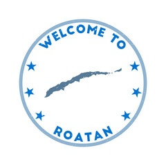 Wall Mural - Welcome to Roatan stamp. Grunge island round stamp with texture in Star of Life color theme. Vintage style geometric Roatan seal. Vibrant vector illustration.