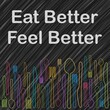Eat Better Feel Better Spoon Fork Knife Dark Colorful Text Sketch