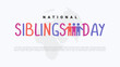 National siblings day banner poster isolated on white background celebrated on april 10.