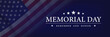 Memorial day background. America national celebration banner design. Remember and honor poster with USA flag. Vector illustration