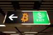 Exit Dollar System Bitcoin Strassen Zeichen 