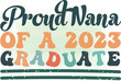 proud nana of a 2023 graduate