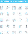 © Nina - Industrial engineering vector line icons set. Industrial, Engineering, Manufacturing, Process, Optimization, Automation, Ergonomics illustration outline concept symbols and signs
