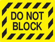 Do not block sign