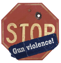 A Stop Gun Violence Sticker Is Seen On A Traffic Stop Sign That Has A Bullet Hole In The Sign. This Is A 3-D Illustration.
