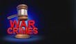 War Crime and international criminal court concept as global laws of war  and criminal treatment of prisoners or inhumane actions during wars 