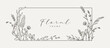 © Feodora_21 - Elegant hand drawn floral frame with delicate meadow flowers, herbs, branches, plants. Vector illustration in line art style