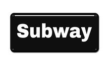 Subway Black Sign. Nameplate With The Word Subway
