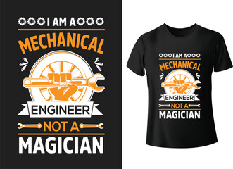 Wall Mural - I am a mechanical engineer not a magician typography t shirt design